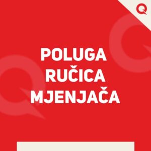 POLUGA / RUČICA MJENJAČA
