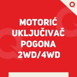 MOTORIĆ UKLJUČIVAČ POGONA 2WD/4WD
